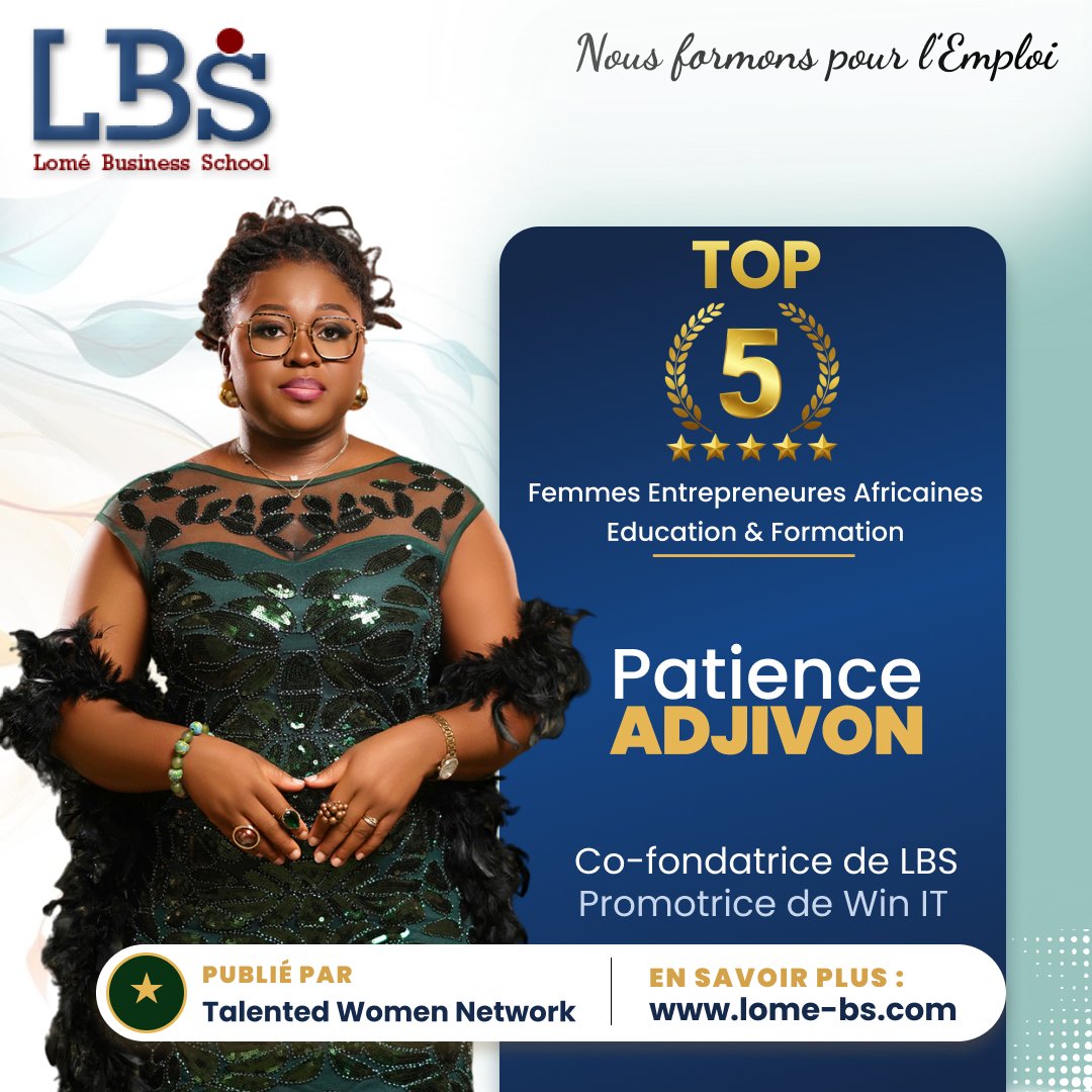 WhatsApp Image 20260521 at 131940 Lomé Business School Patience Adjivon co fondatrice LBS Top 5 Femmes Entrepreneures Africaines Éducation